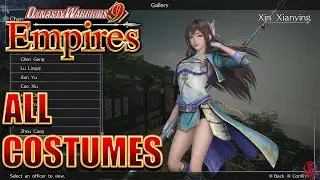 Dynasty Warriors 9: Empires - All Characters Costumes & Informal Clothes (English) *Updated*