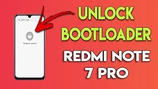 Redmi Note 7 Pro Unlock Bootloader COMPLETE GUIDE