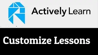 Customize Existing Lessons in Actively Learn