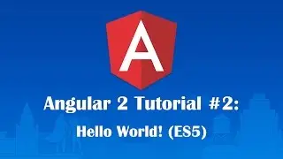 Angular 2 Tutorial 2: Sublime Text + ES5 (Hello World)