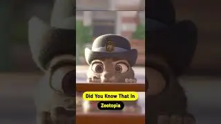 Did You Know That In Zootopia