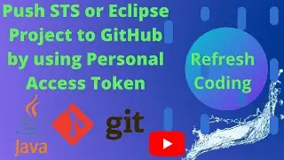 Push STS or Eclipse Project to GitHub by using Personal Access Token