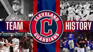 Cleveland Guardians Team History - Episode 9/30 of MLB Teams