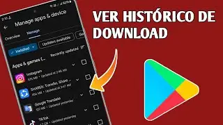 Como ver o histórico de downloads na Google Play Store (2024) |