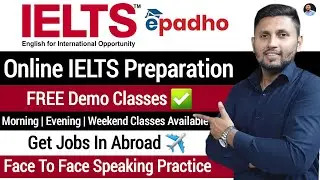 Online IELTS Preparation 2023 | Abroad Job | EPADHO! Online Ielts Classes | Online IELTS Preparation