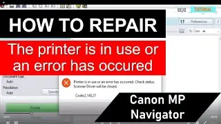 Canon Error Printer Is in use or an error has occurred error code 2, 140, 21