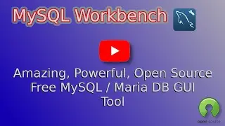 MySQL Workbench, a free, open source, powerful GUI tool for working on MySQL/MariaDB local or remote
