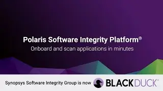 See how to onboard and scan in minutes with Polaris | Black Duck