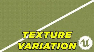 Texture Variation - Unreal Material Course #13