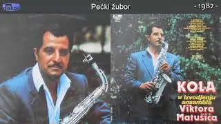 Viktor Matusic - Pecki zubor - (Audio 1982)