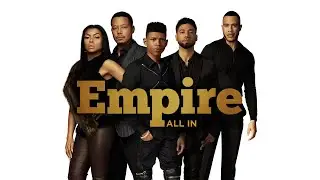 Empire Cast - All In (Audio) ft. Serayah, Yazz