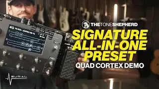 Quad Cortex // Tone Shepherd Rig All-In-One Preset