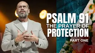 Psalm 91 (The Prayer Of Protection) | Ps Joshua McCauley | Redemption Church