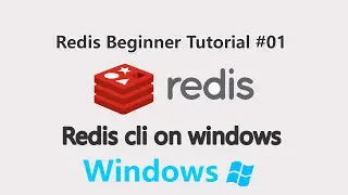 Redis cli on windows - Redis Beginner Tutorial 01