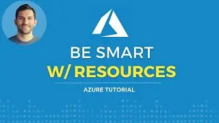 Best Practices for Managing Azure Resources