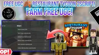 Best Free Ugc🍂 Restaurant Tycoon 2 Script Latest Instantly Cook,Auto Take Order Get Free Ugc Keyless