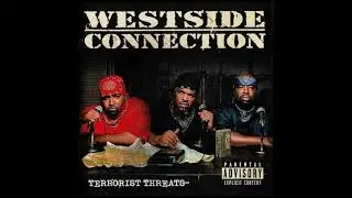 Westside Connection - Bangin' At The Party (Official Instrumental)