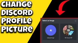 How To Change Discord Profile Picture