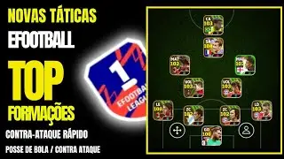 MELHORES FORMAÇÕES DO EFOOTBALL MOBILE 2023 - THE BEST FORMATIONS EFOOTBALL