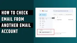 How to check email from another account | Hostinger mail Gmail setup | business mail check to Gmail