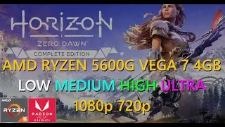 Horizon Zero Dawn Tested on AMD Ryzen 5 5600G | LOW - ULTRA + FFX | 1080p - 720p #horizonzerodawn