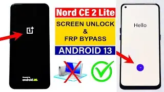 OnePlus Nord CE 2 Lite 5G : Hard Reset & FRP Bypass | ANDROID 13🚀 (Without Computer)