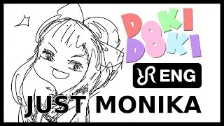 DDLC draft animatic [Just Monika] Random Encounters musical ENG song #cover