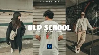 Old School Preset - Lightroom Mobile Presets | Retro Preset | Vintage Filter | Vintage Preset