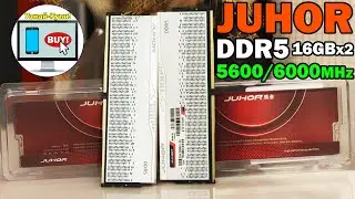 🔥JUHOR DDR5 5600/6000 MHz – доступная и качественная ОЗУ для современных систем🔥