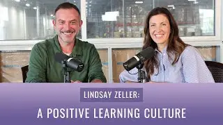 “Lindsay Zeller: A Positive Learning Culture” – The Whole Package, by Premier Packaging