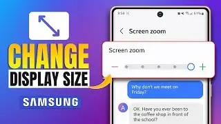 How to Change Display Size on a Samsung Phone | How to Adjust Screen Size of a Samsung Phone