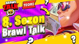 BRAWL TALK SEZON 8 📣 ŞÖVALYE KARAKTER VE ORTA ÇAĞ SEZONU? - Brawl Stars Teori