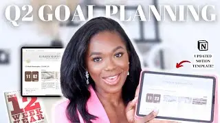 PLAN My 12-Week Year With Me! *Updated Notion Template* Q2 Goal Planning + Reset
