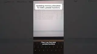 Updating Memory Allocation for AWS Lambda functions