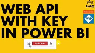 Secrets to Mastering Web API Key Usage in Power BI