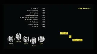 Zlee Jazzyky 2020 - Pozdě k půlnoci (celé CD) ZleeJazzyky