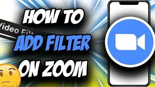 How To Add Zoom Video Filters In Meeting ✅ How To Add Filters On Zoom