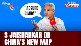 S Jaishankar To NDTV On China's New Map: 