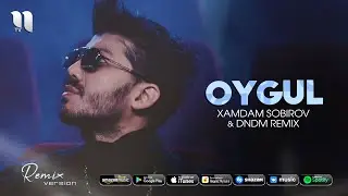 Xamdam Sobirov - Oygul (remix verison)