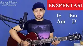 Chord Gampang (EKPEKTASI - OCAN ft OKIN) by Arya Nara (Tutorial Gitar) Untuk Pemula