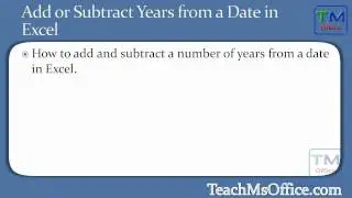 Add or Subtract Years from a Date in Excel