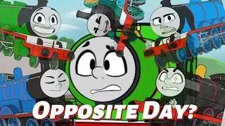 Opposite Day? |TTTE Animation|