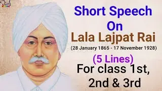 Speech On Lala Lajpat Rai | 5 Lines On Lala Lajpat Rai | Few Lines Lajpat Rai #LalaLajpatRaiSpeech