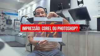 IMPRESSÃO NO COREL OU PHOTOSHOP?