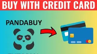 How To Buy From Pandabuy With Credit Card