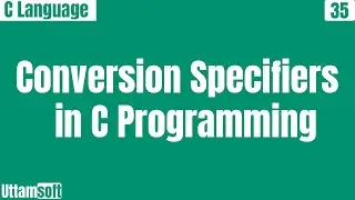 Conversion Specifiers in c Programming | explained | examples | data types conversion specifiers