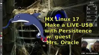 MX Linux 17: Make a live-USB with Persistence.