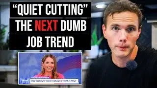 QUIET CUTTING - THE NEXT DUMB JOB TREND EXPLAINED