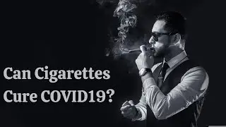 Why Smokers Are Less Likely To Be Sick With The Coronavirus | Unexpected Health Benefit