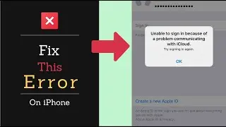 Fix 'Unable to Sign In because of a Problem Communicating with iCloud' error on iPhone